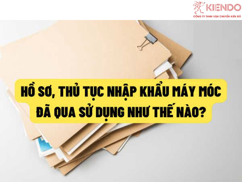 Bộ hồ sơ nhập khẩu