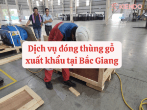 Dịch vụ đóng thùng gỗ xuất khẩu tại Bắc Giang